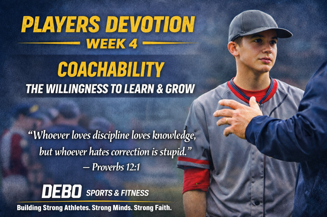 Player Devotion Week 4 - Coachability Unlocks Growth